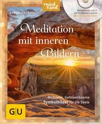 Bild vom Artikel Meditation mit inneren Bildern (mit CD) vom Autor Gabriele Rossbach