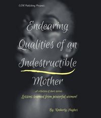 Produktbild: Endearing Qualities of an Indestructible Mother