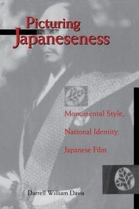 Produktbild: Davis, D: Picturing Japaneseness - Monumental Style, Nationa