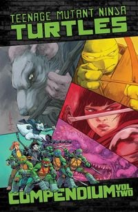 Produktbild: Teenage Mutant Ninja Turtles: Ongoing Compendium, Vol. 2
