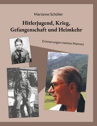 Produktbild: Hitlerjugend, Krieg, Gefangenschaft und Heimkehr