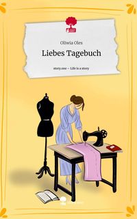 Produktbild: Liebes Tagebuch. Life is a Story - story.one