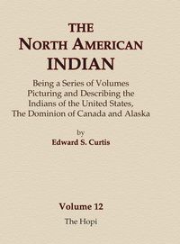 Produktbild: The North American Indian Volume 12 - The Hopi