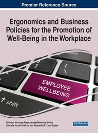 Produktbild: Ergonomics and Business Policies for the Promotion of Well-Being in the Workplace