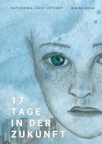 Produktbild: 17 Tage in der Zukunft