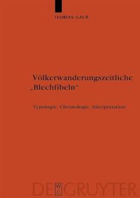 Produktbild: V&ouml;lkerwanderungszeitliche "Blechfibeln"