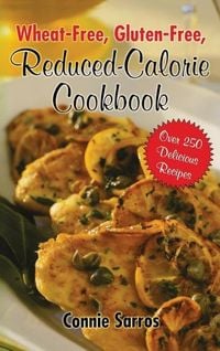 Produktbild: Wheat-Free Gluten-Free Reduced Calorie Cookbook