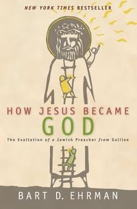 Produktbild: How Jesus Became God