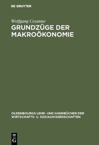 Produktbild: Grundz&uuml;ge der Makro&ouml;konomie
