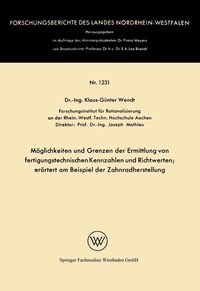Produktbild: M&ouml;glichkeiten und Grenzen der Ermittlung von fertigungstechnischen Kennzahlen und Richtwerten