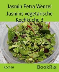 Produktbild: Jasmins vegetarische Kochk&uuml;che 3