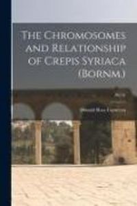 Produktbild: The Chromosomes and Relationship of Crepis Syriaca (Bornm.); P6(10)