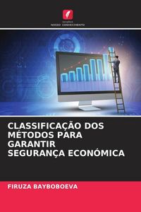 Produktbild: Classifica&ccedil;&atilde;o Dos M&eacute;todos Para Garantir Seguran&ccedil;a Econ&oacute;mica
