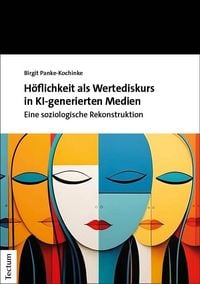 Produktbild: H&ouml;flichkeit als Wertediskurs in KI-generierten Medien