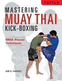Produktbild: Mastering Muay Thai Kick-Boxing