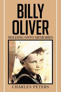Produktbild: Billy Oliver holding onto Memories