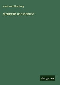 Produktbild: Waldstille und Weltleid
