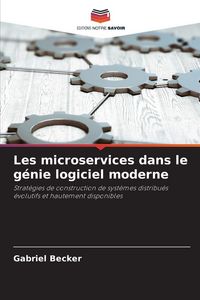 Produktbild: Les microservices dans le g&eacute;nie logiciel moderne