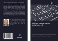 Produktbild: Algebra (geselecteerde onderwerpen)