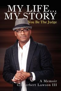 Produktbild: My Life... My Story You Be the Judge