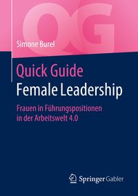 Bild vom Artikel Quick Guide Female Leadership vom Autor Simone Burel