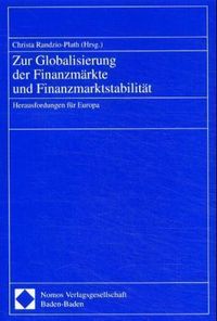 Produktbild: Zur Globalisierung der Finanzm&auml;rkte und Finanzmarktstabilit&auml;t