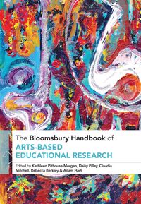 Produktbild: The Bloomsbury Handbook of Arts-Based Educational Research