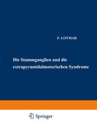 Produktbild: Die Stammganglien und die Extrapyramidal-Motorischen Syndrome