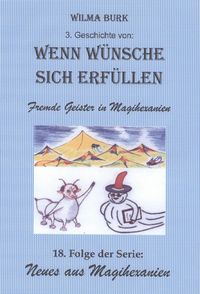 Produktbild: Wenn W&uuml;nsche sich erf&uuml;llen 3. Geschichte