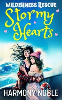 Produktbild: Stormy Hearts (Wilderness Rescue)