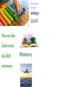 Produktbild: Nur an das Gute wirst du dich erinnern