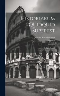 Produktbild: Historiarum quidquid superest; Volume 8, pt.1