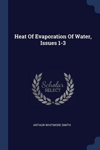 Produktbild: Heat Of Evaporation Of Water, Issues 1-3