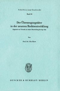 Produktbild: Der &Uuml;berzeugungst&auml;ter in der neueren Rechtsentwicklung.