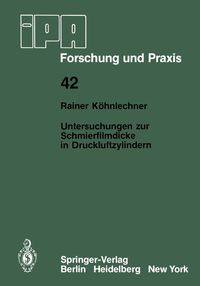 Produktbild: Untersuchungen zur Schmierfilmdicke in Druckluftzylindern