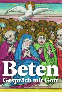 Produktbild: Beten &ndash; Gespr&auml;ch mit Gott