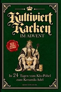 Produktbild: Kultiviert Kacken im Advent
