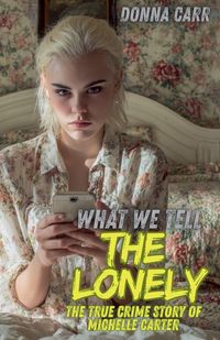 Produktbild: What We Tell The Lonely