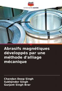 Produktbild: Abrasifs magn&eacute;tiques d&eacute;velopp&eacute;s par une m&eacute;thode d'alliage m&eacute;canique