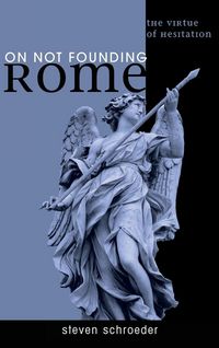 Produktbild: On Not Founding Rome