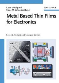Produktbild: Metal Based Thin Films for Electronics