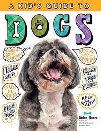 Produktbild: A Kid's Guide to Dogs
