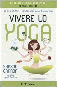 Produktbild: Vivere lo yoga. La dieta dell'illuminazione