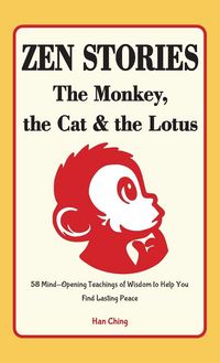 Produktbild: Zen Stories - The Monkey, the Cat and the Lotus