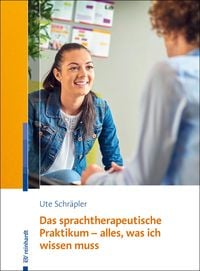 Produktbild: Das sprachtherapeutische Praktikum - alles, was ich wissen muss