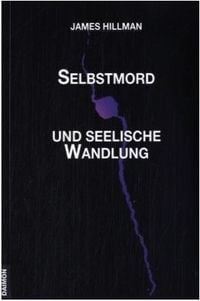 Produktbild: Selbstmord und seelische Wandlung