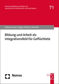 Produktbild: Bildung und Arbeit als Integrationsfeld f&uuml;r Gefl&uuml;chtete