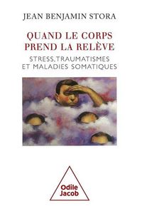 Produktbild: When the Body Takes Over / Quand le corps prend la rel ve