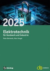 Produktbild: Jahrbuch f&uuml;r das Elektrohandwerk / Elektrotechnik f&uuml;r Handwerk und Industrie 2025
