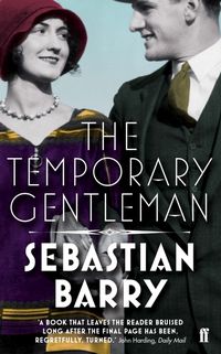 Bild vom Artikel The Temporary Gentleman vom Autor Sebastian Barry